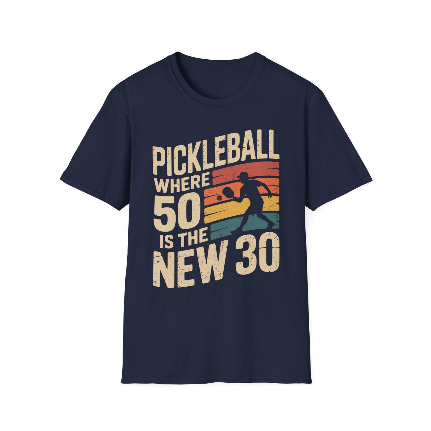Pickleball where 50 is the new 30 - Funny Senior Player Tee