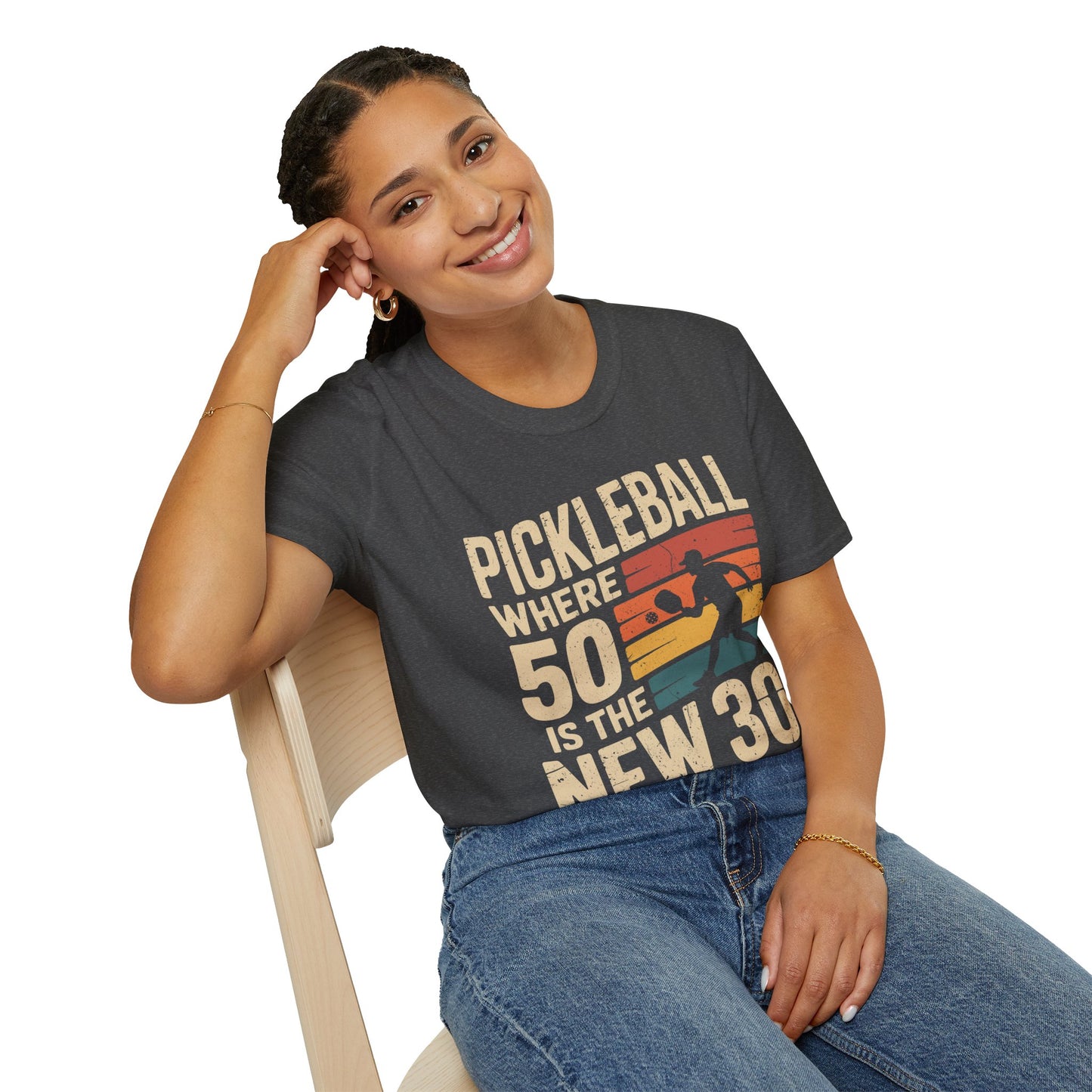 Pickleball where 50 is the new 30 - Funny Senior Player Tee