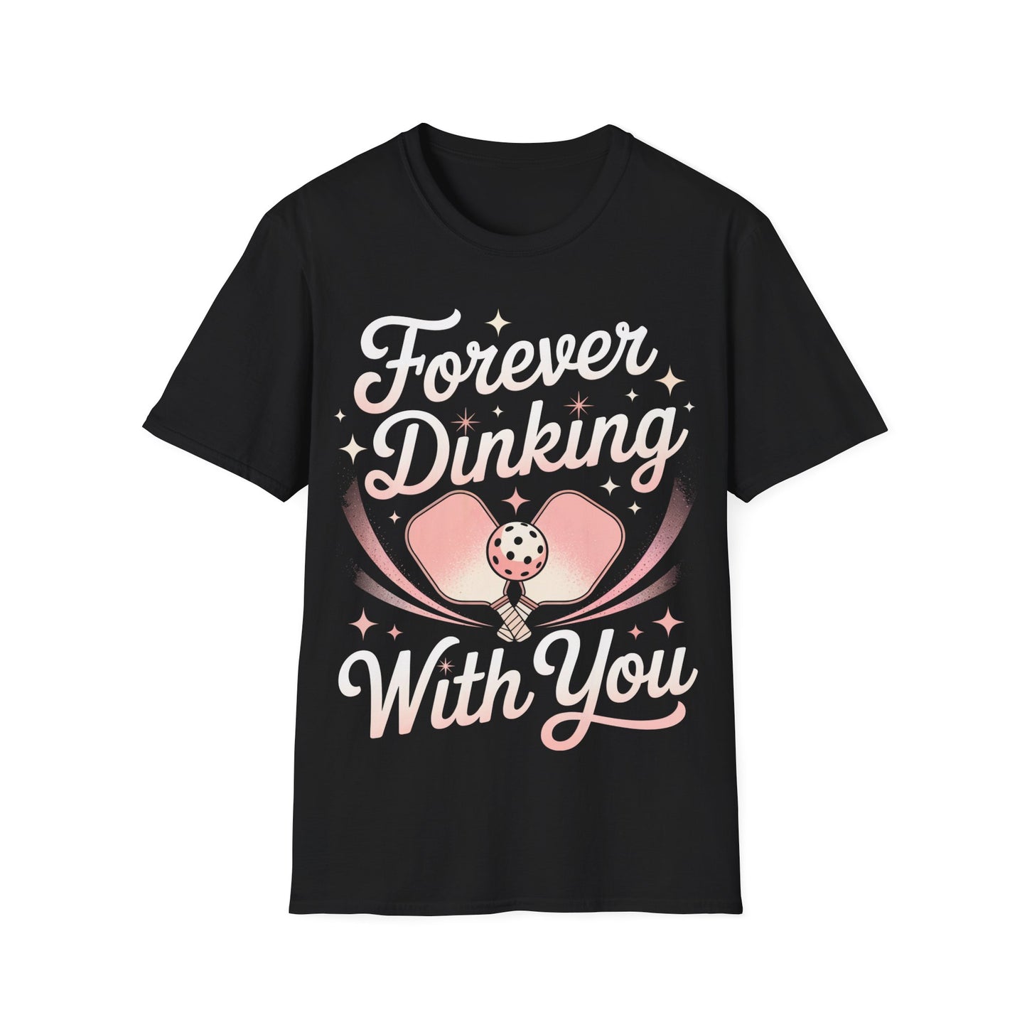 Forever Dinking with you - Funny Pickleball Couple Tee