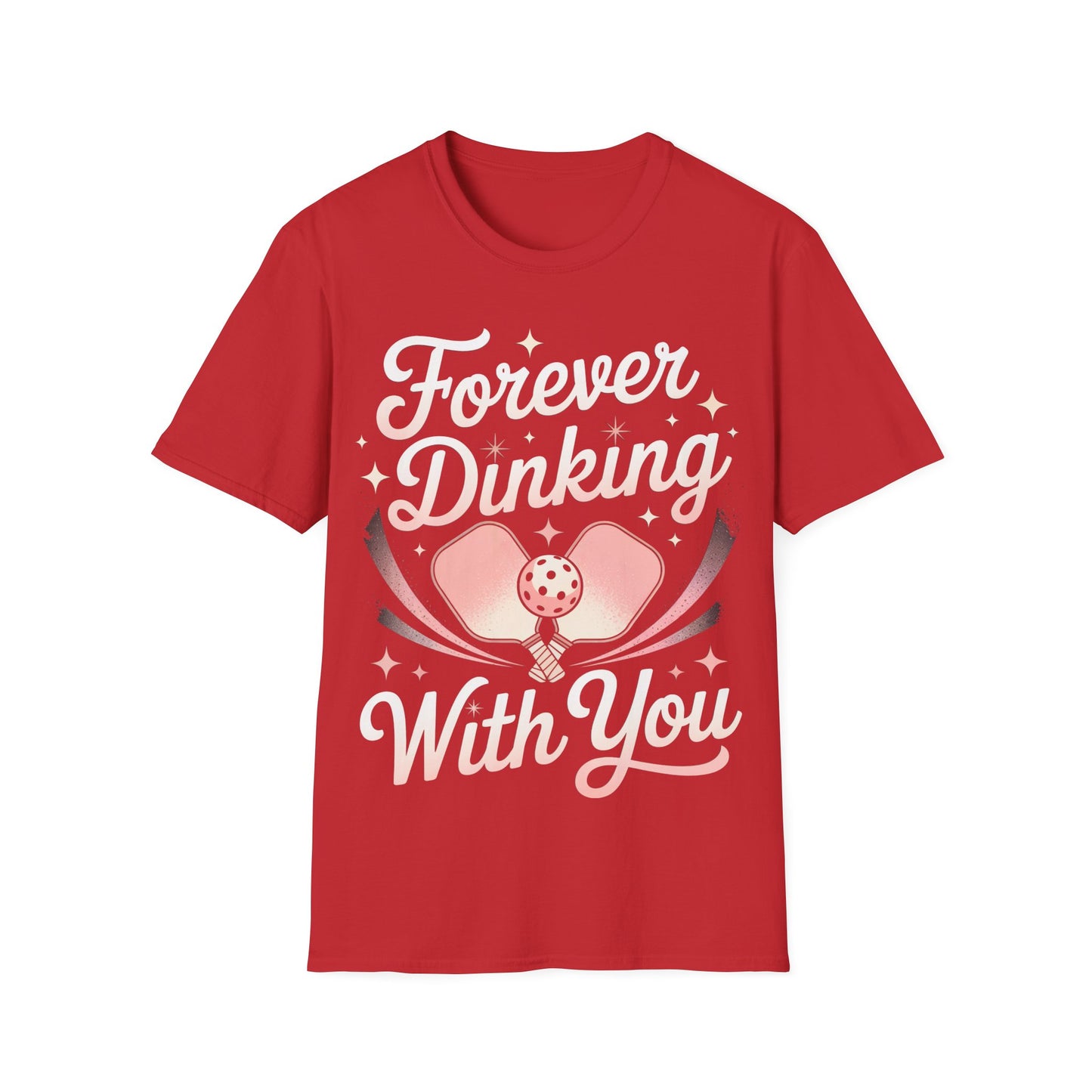 Forever Dinking with you - Funny Pickleball Couple Tee