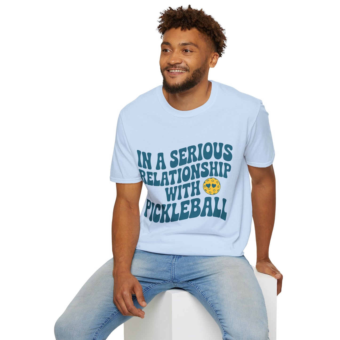 In a Serious Relationship with Pickleball - Funny Tee
