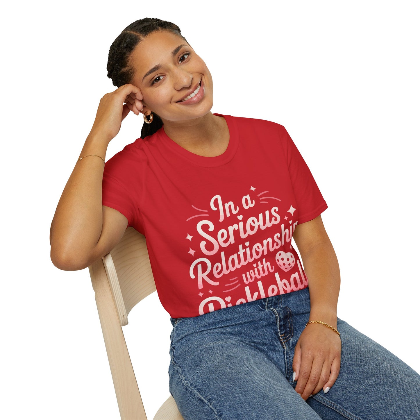 In a Serious Relationship with Pickleball - Funny Tee