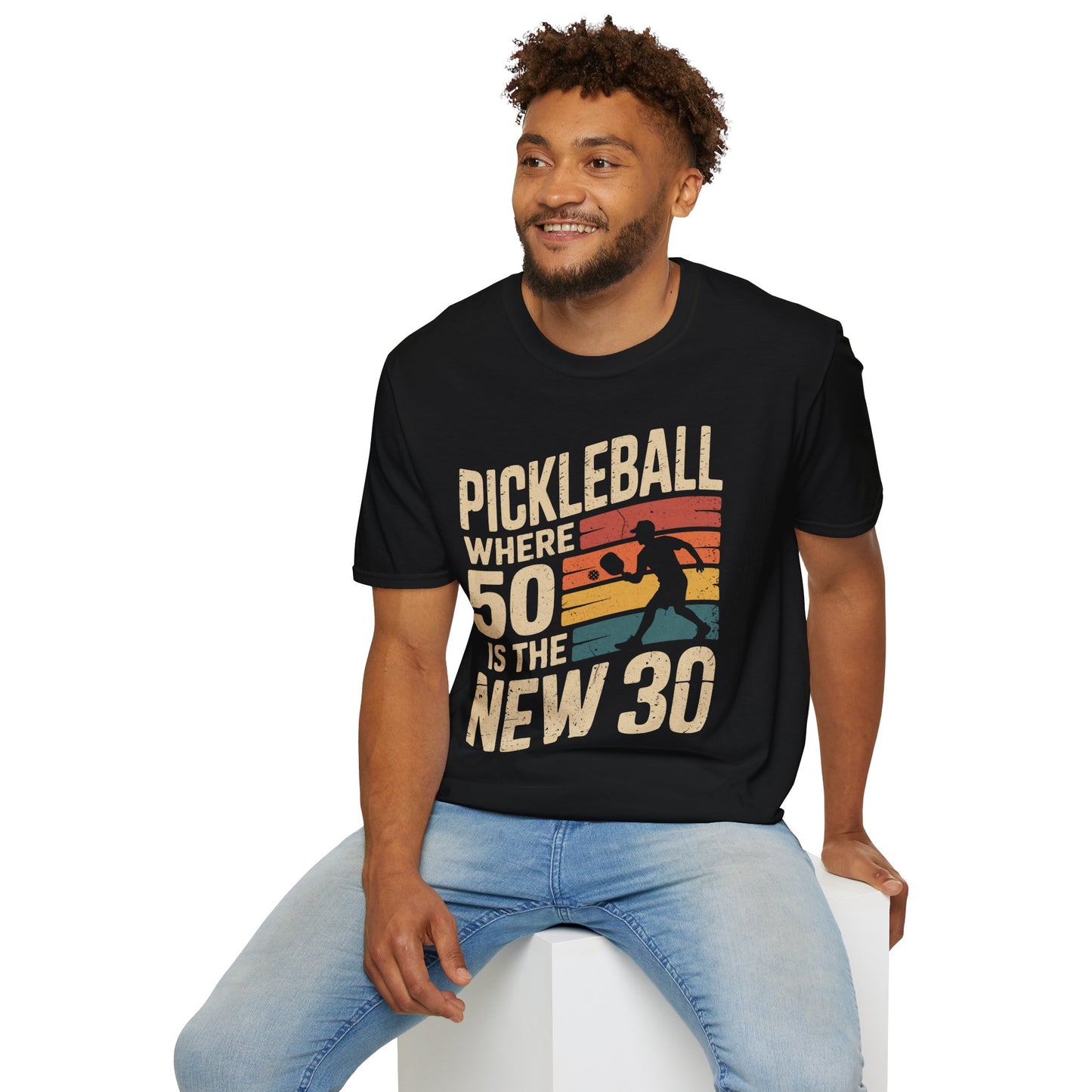 Pickleball where 50 is the new 30 - Funny Senior Player Tee