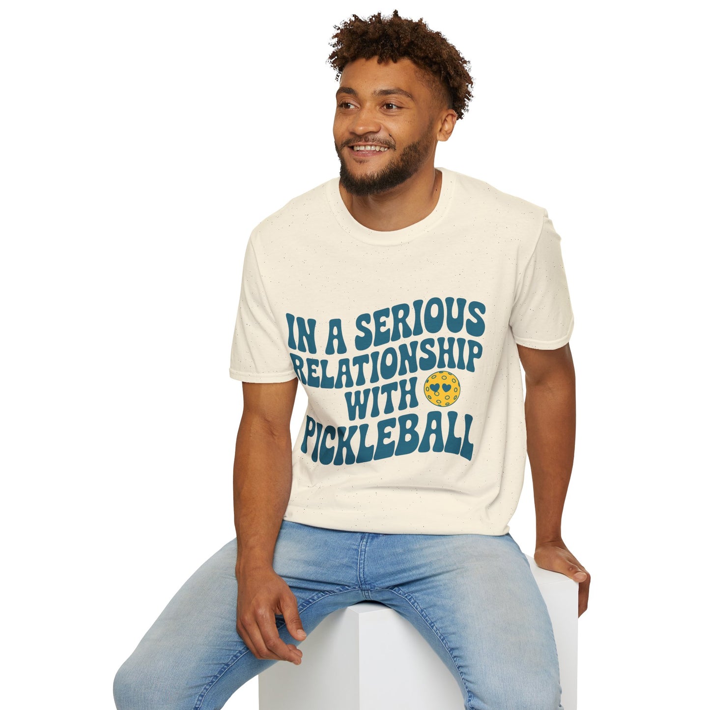 In a Serious Relationship with Pickleball - Funny Tee