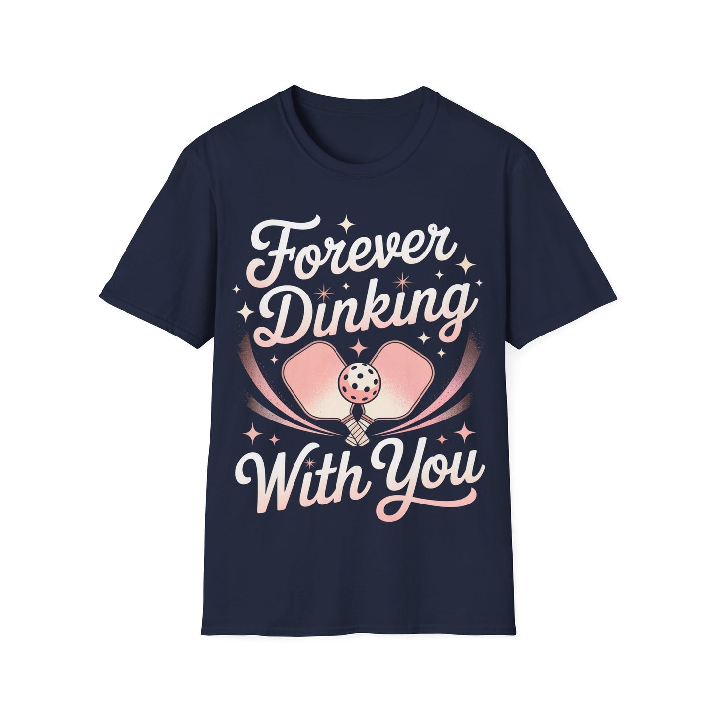 Forever Dinking with you - Funny Pickleball Couple Tee