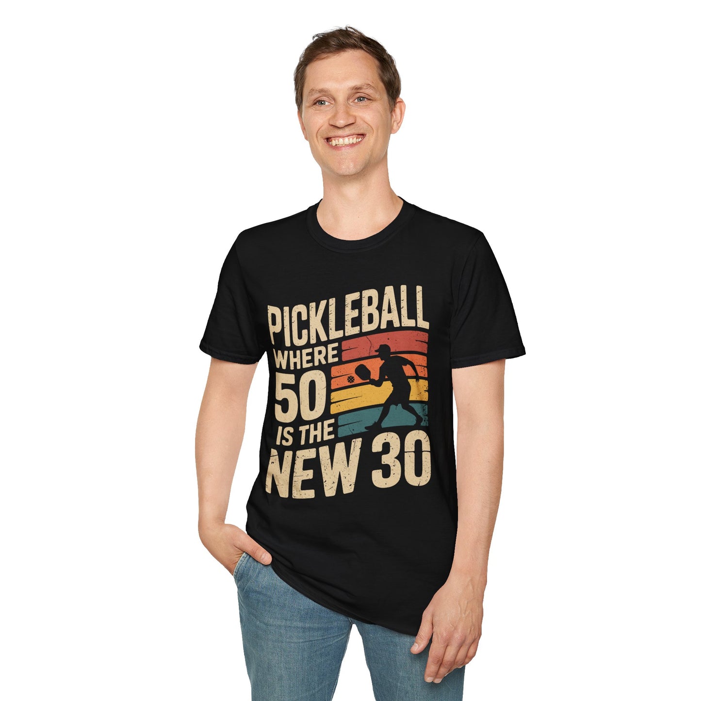 Pickleball where 50 is the new 30 - Funny Senior Player Tee