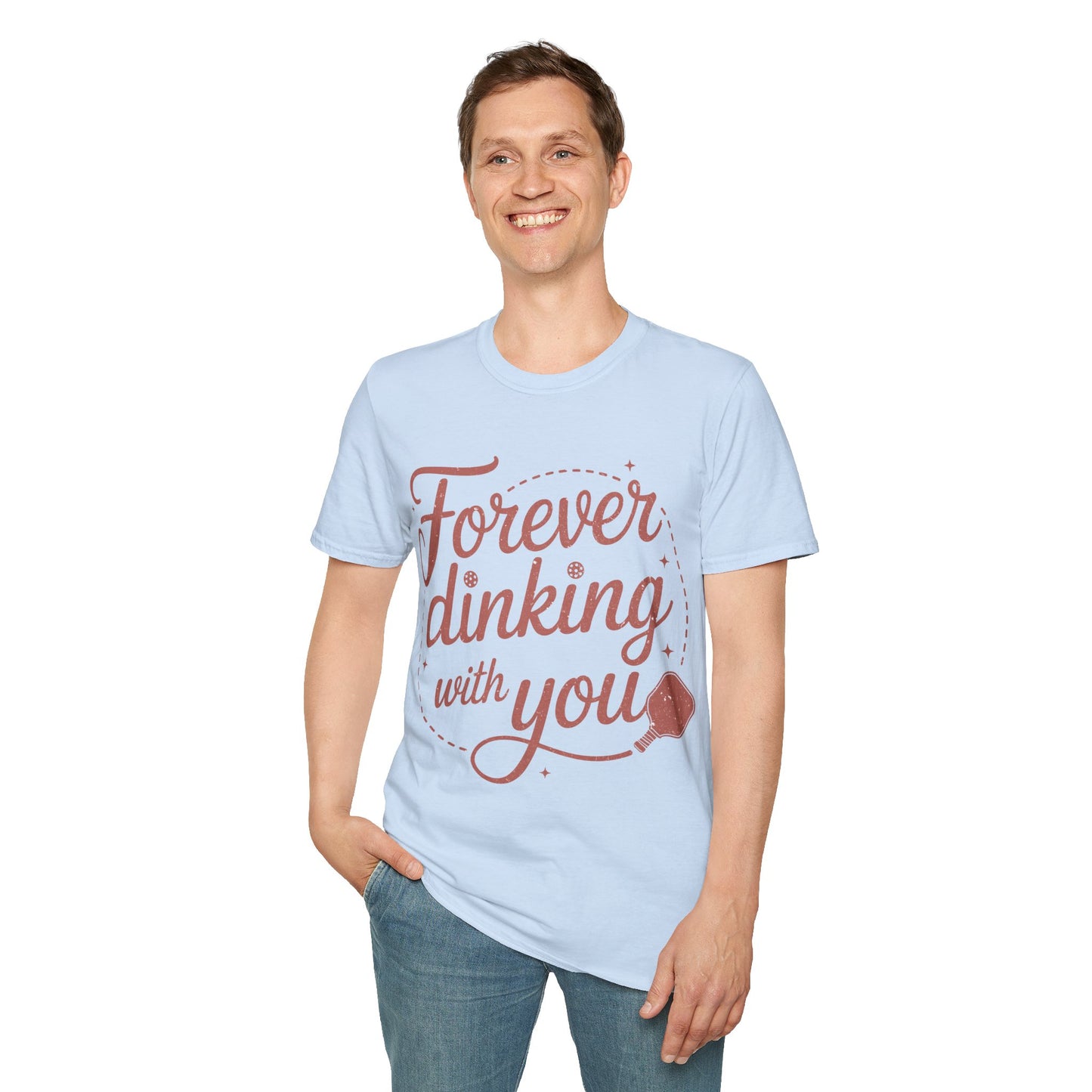 Forever Dinking with you - Funny Pickleball Couple Tee