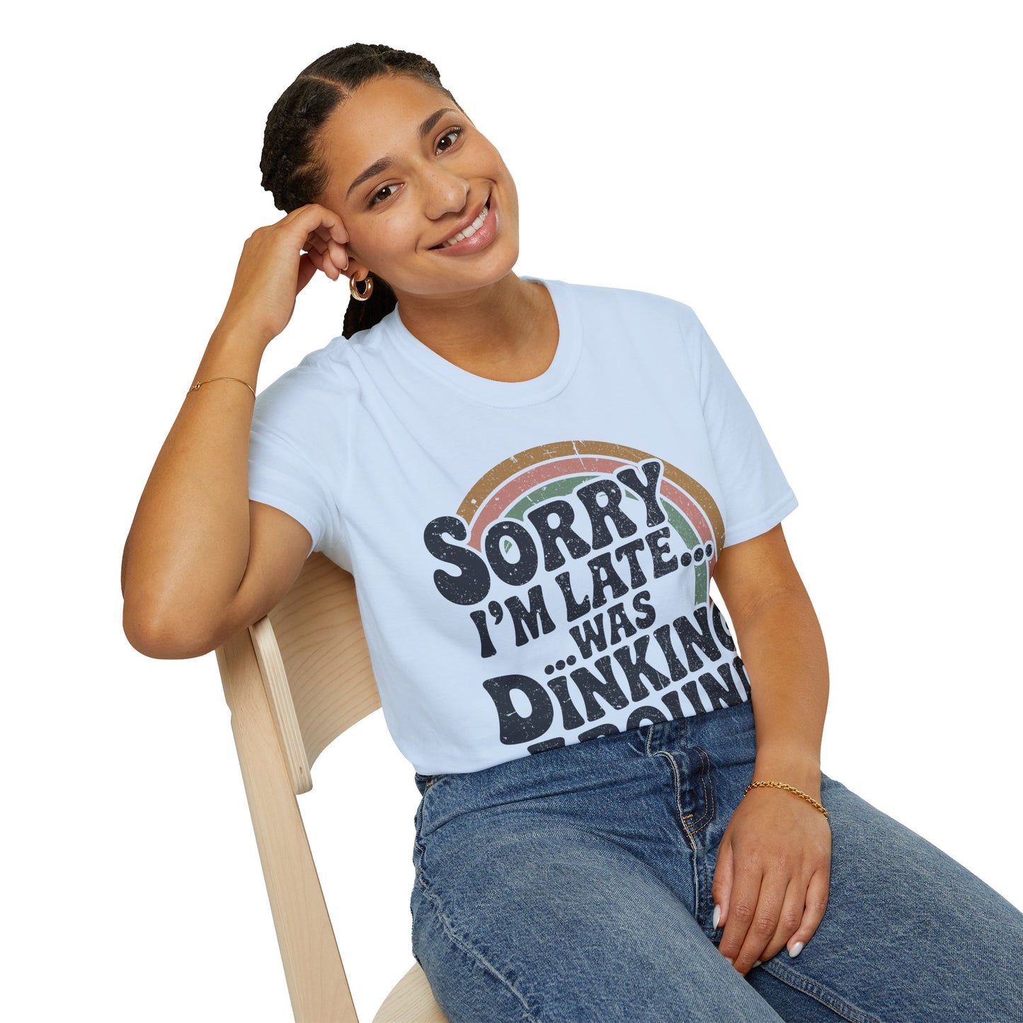 Sorry I´m Late was Dinking Around - Funny Pickleball Tee