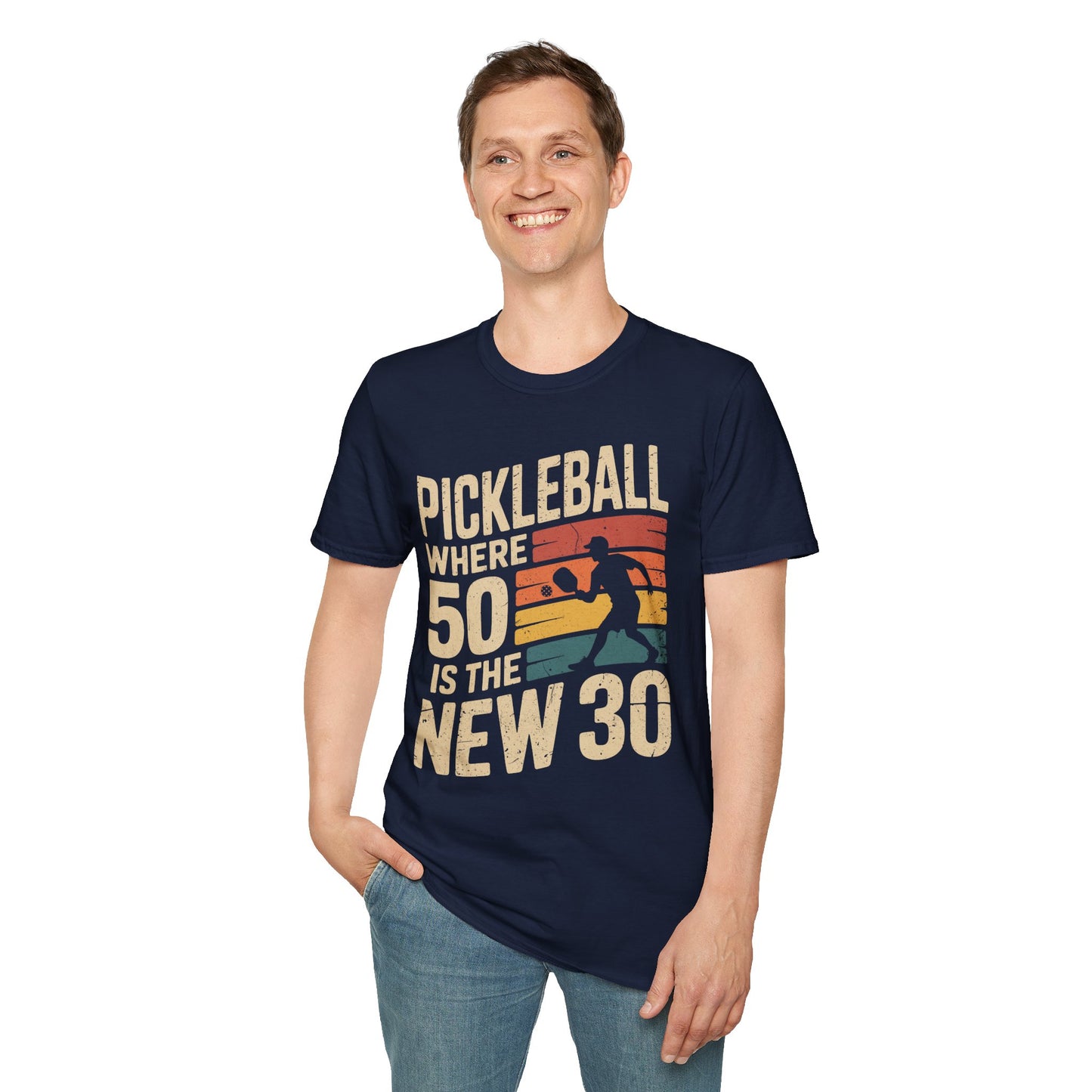 Pickleball where 50 is the new 30 - Funny Senior Player Tee