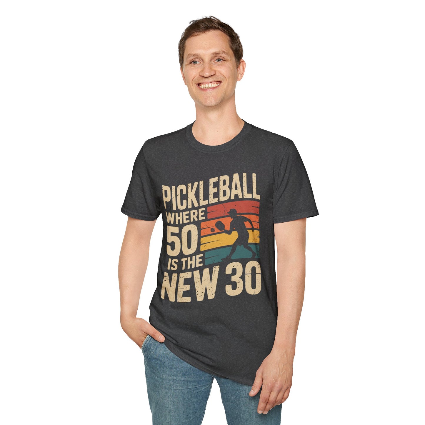 Pickleball where 50 is the new 30 - Funny Senior Player Tee