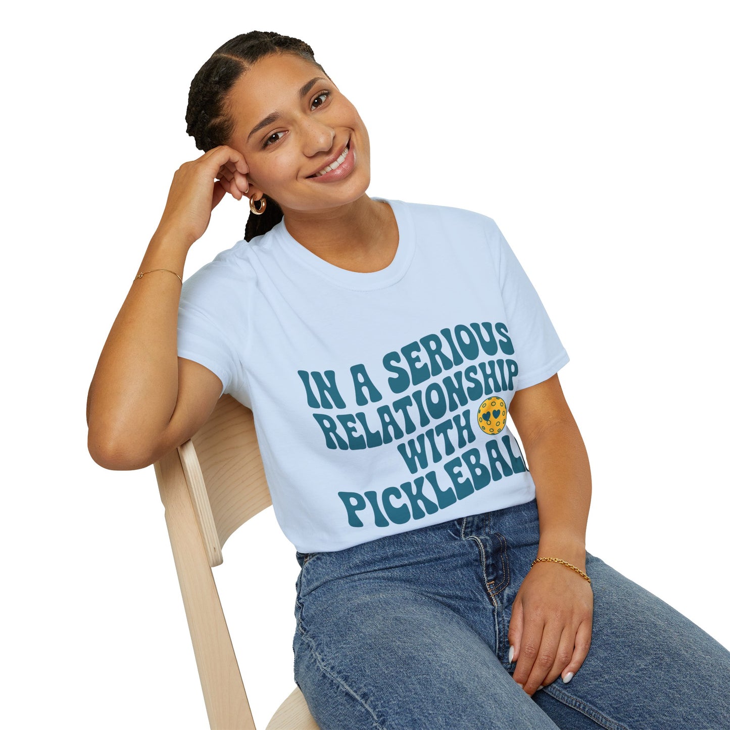 In a Serious Relationship with Pickleball - Funny Tee