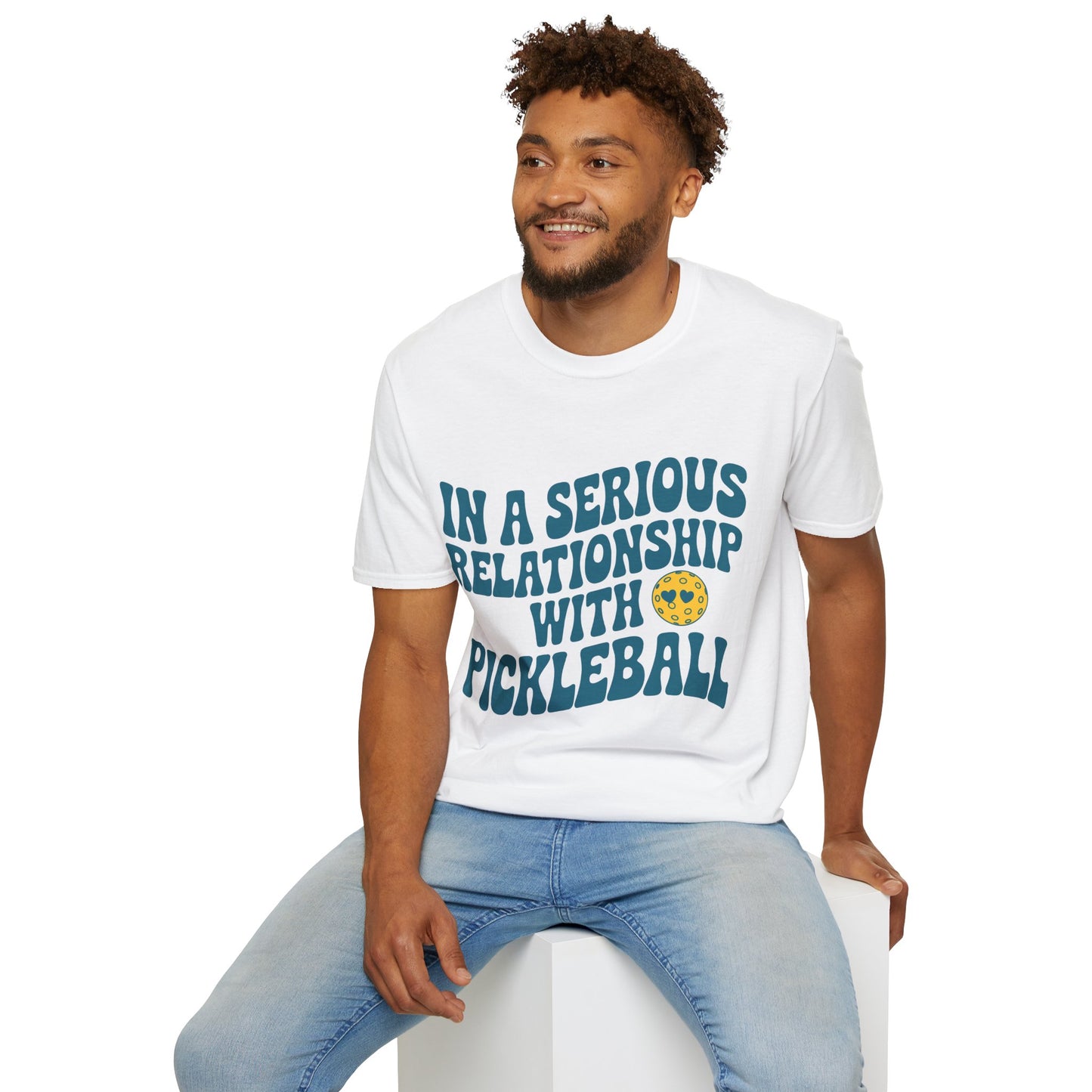 In a Serious Relationship with Pickleball - Funny Tee