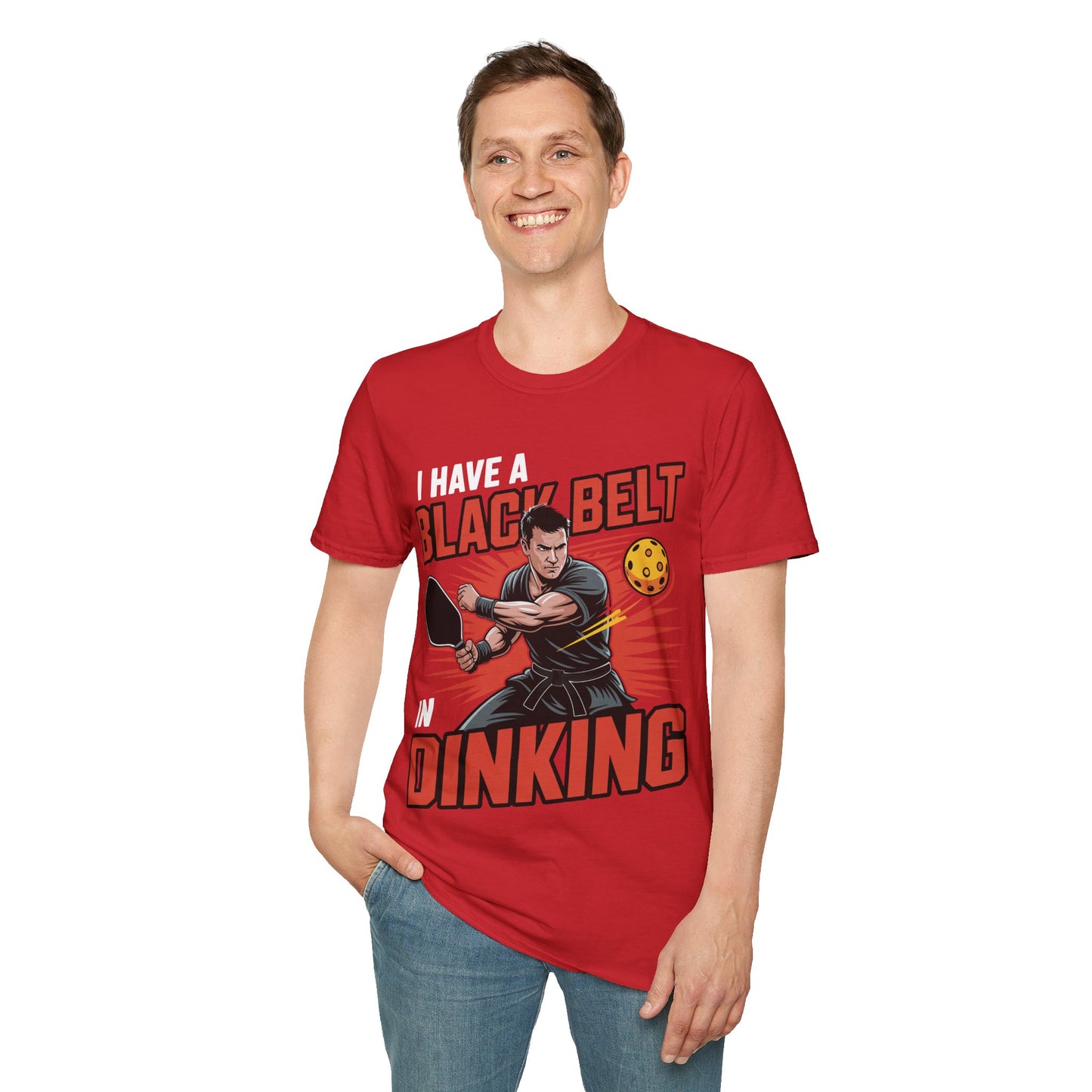 I Have a Black Belt in Dinking - Pickleball Humor T-Shirt