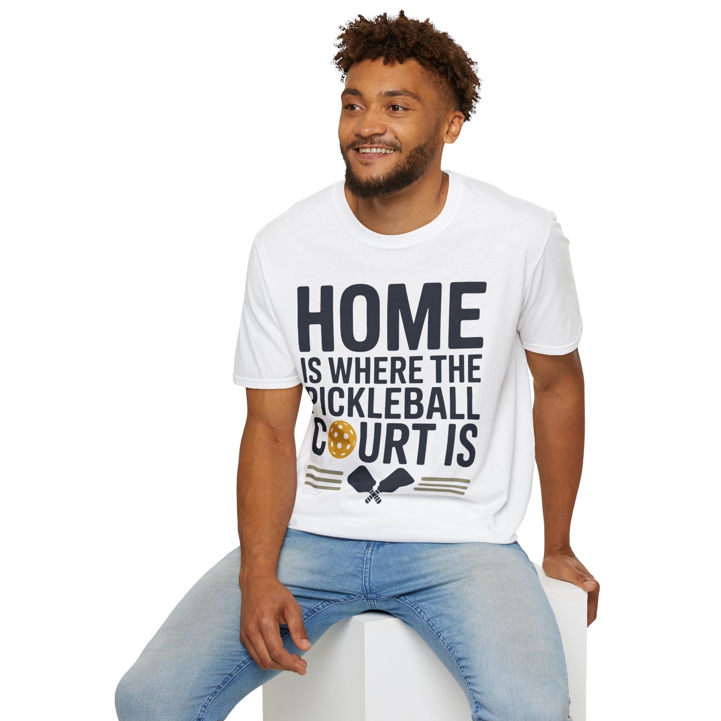 Home is where The Pickleball Court is - Funny Shirt