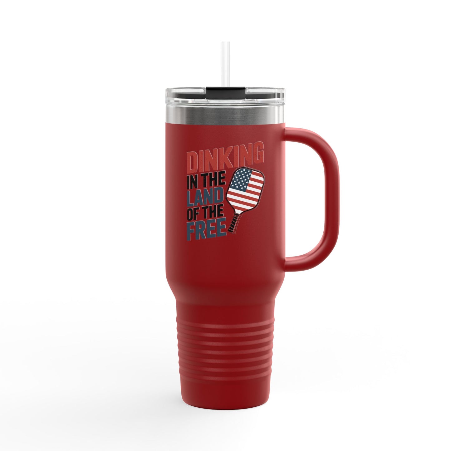 Dinking in the land of the free Insulated Travel Mug, 40oz