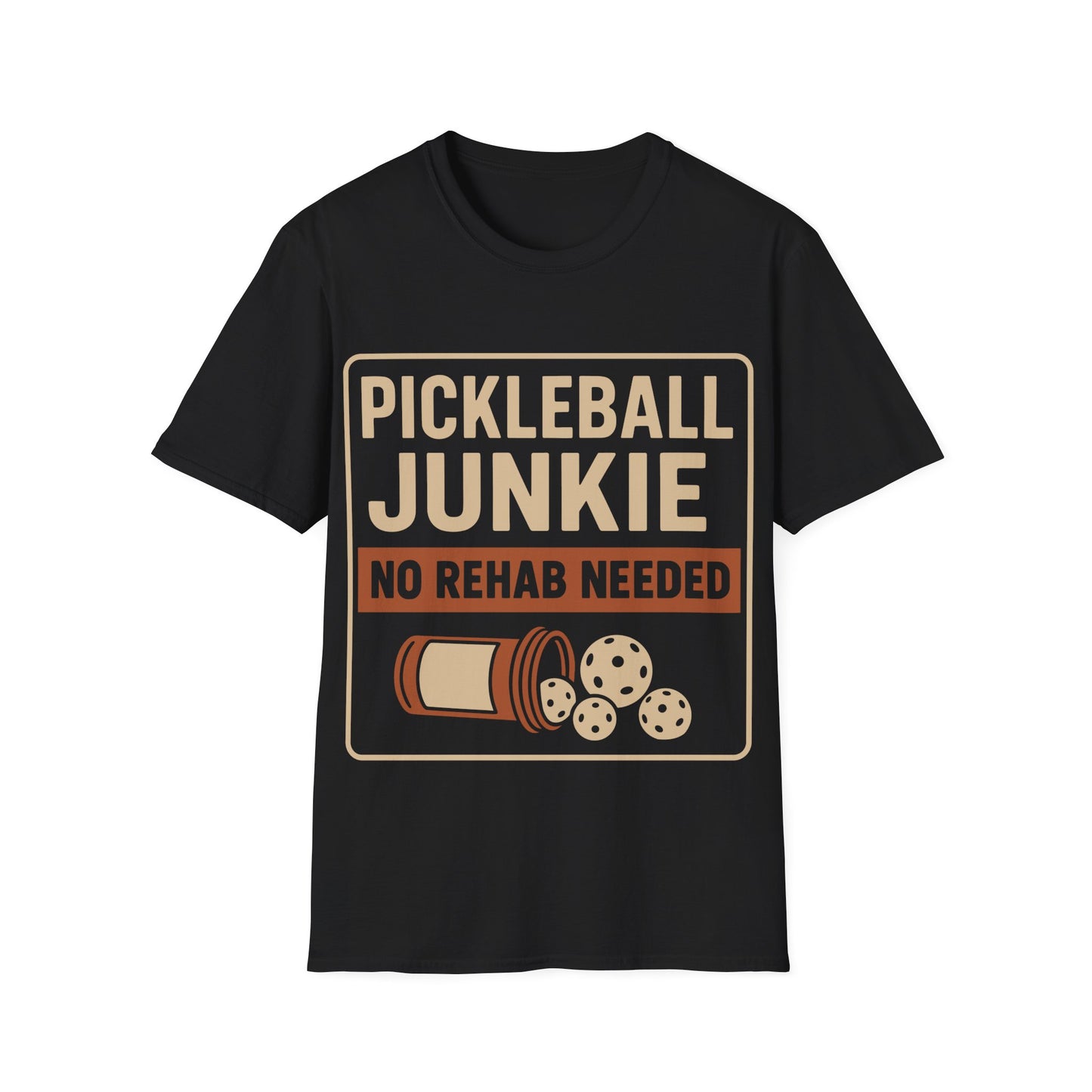 Pickleball Junkie No Rehab Needed - Funny T-Shirt