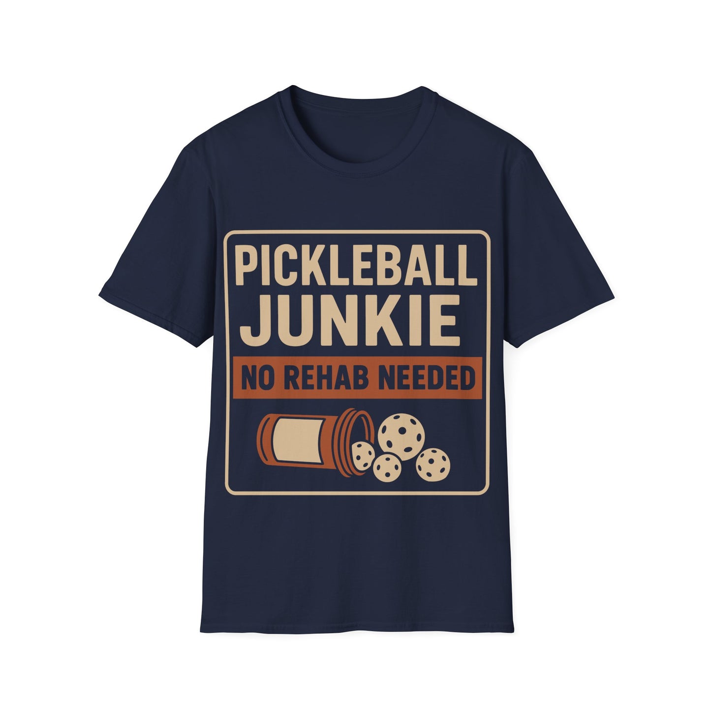 Pickleball Junkie No Rehab Needed - Funny T-Shirt