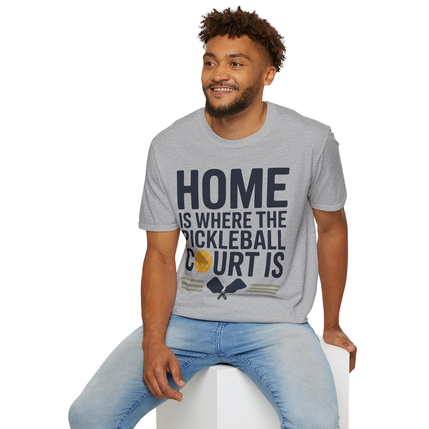 Home is where The Pickleball Court is - Funny Shirt