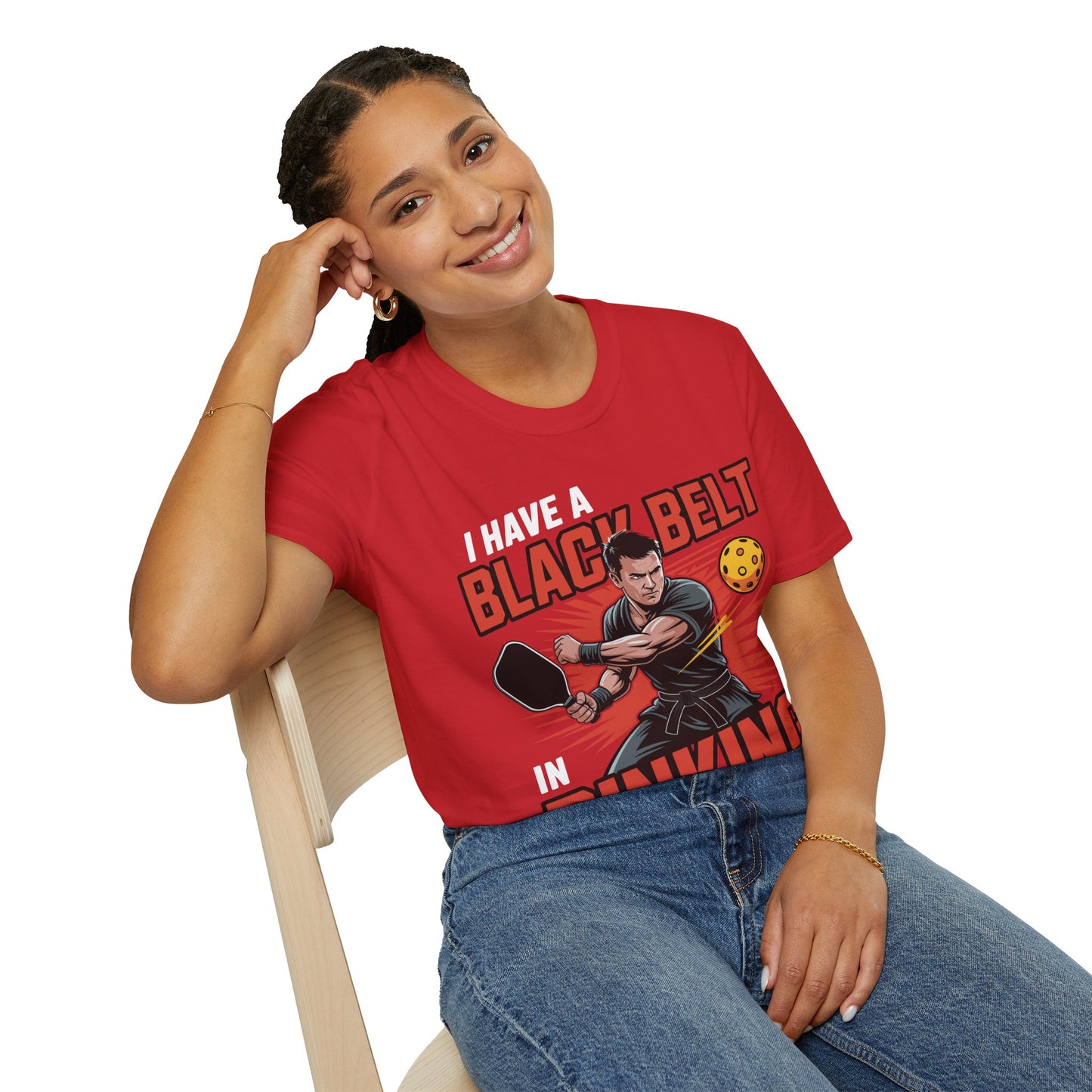 I Have a Black Belt in Dinking - Pickleball Humor T-Shirt