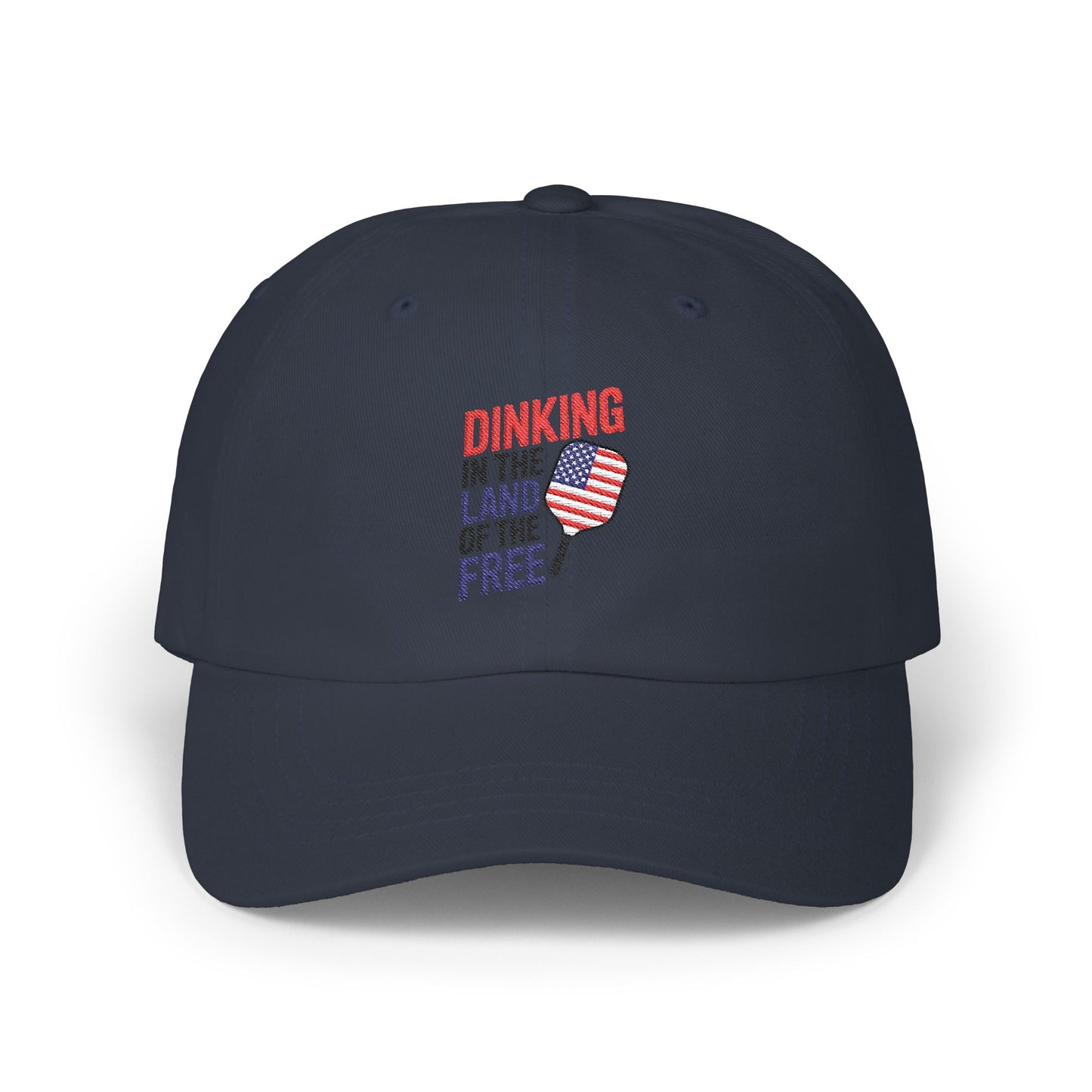 Dinking in the Land of the Free Classic Dad Cap