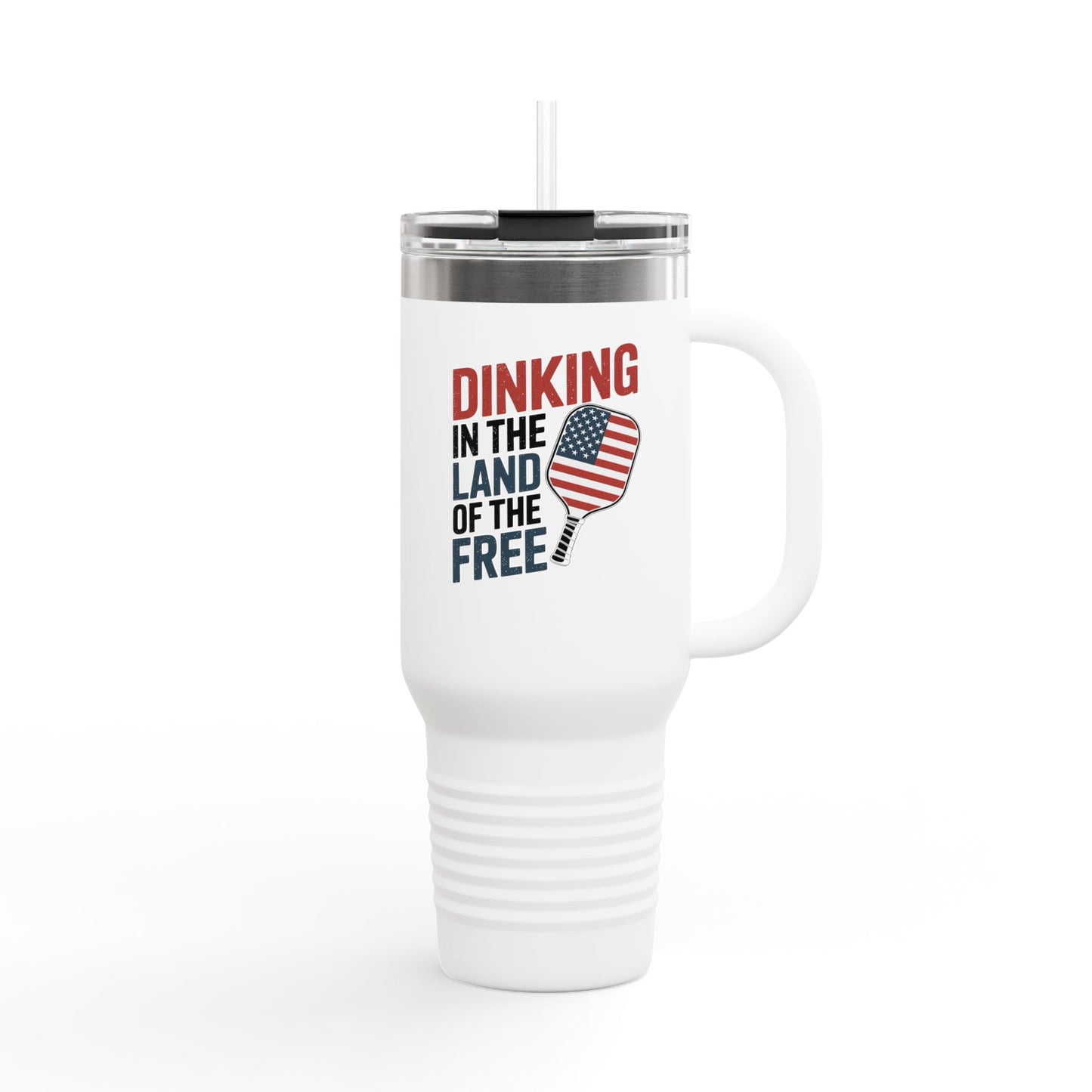 Dinking in the land of the free Insulated Travel Mug, 40oz