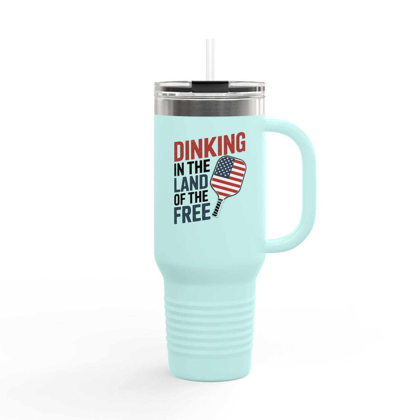 Dinking in the land of the free Insulated Travel Mug, 40oz
